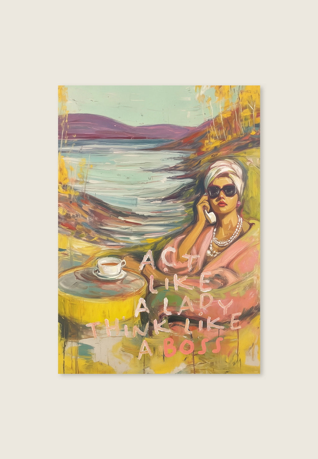 Benehme dich wie eine Dame. Denke wie ein Boss.